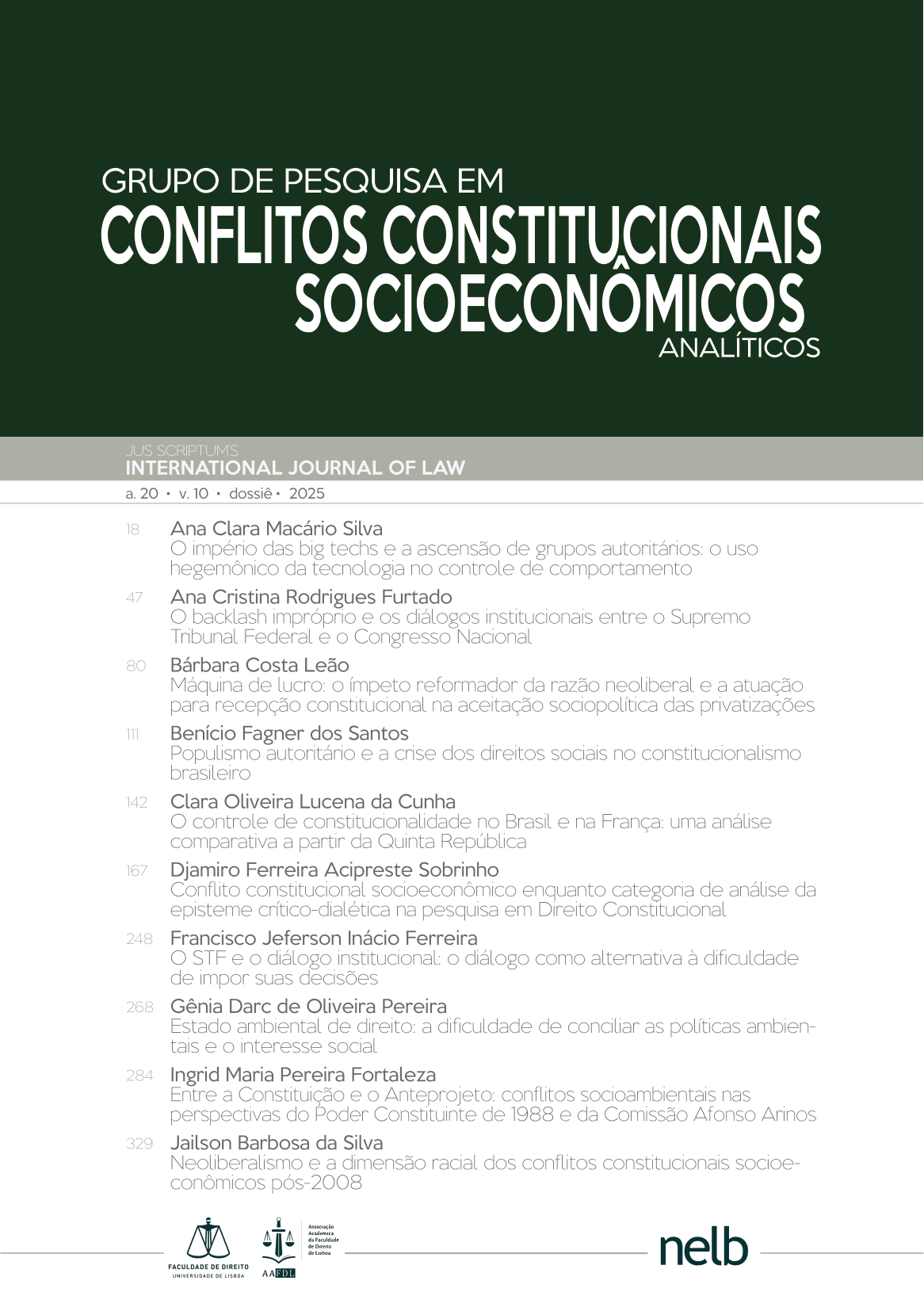 					Visualizar v. 10 n. Especial (2025): Analíticos do Grupo de Pesquisa em Conflitos Constitucionais Socioeconômicos
				